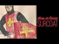The Man-at-Arms Surcoat