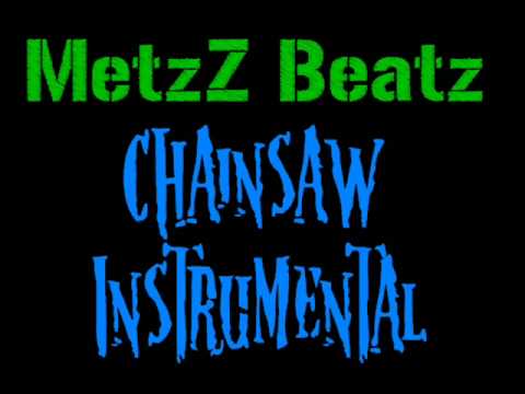 MetzZ Beatz - Chainsaw (Gears of war)