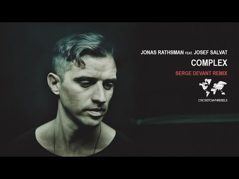 Jonas Rathsman feat. Josef Salvat - Complex (Serge Devant Remix)