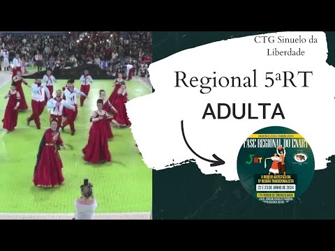 CTG Sinuelo da Liberdade 5ªRT - Adulta - X Regional 5ªRT 2024