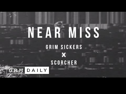 Grim Sickers x Scorcher - Near Miss [Music Video] | GRM Daily