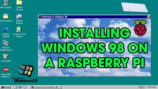Installing Windows 98 on a Raspberry Pi
