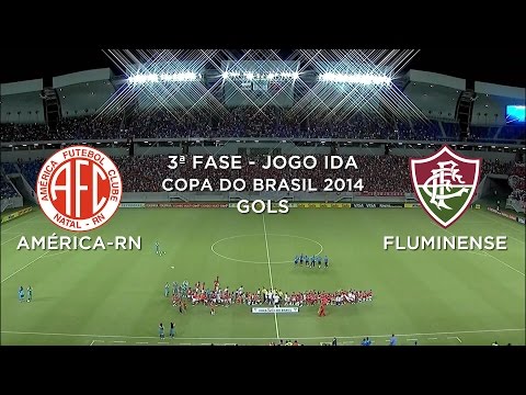 Gols - América-RN 0 x 3 Fluminense-RJ - Copa do Brasil 2014 - 06/08/2014