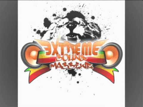 EXTREME SOUND MASSIVE - SOUND BWOY