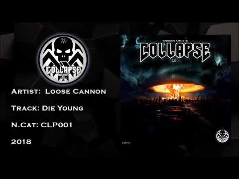Loose Cannon - Die Young (CLP001)
