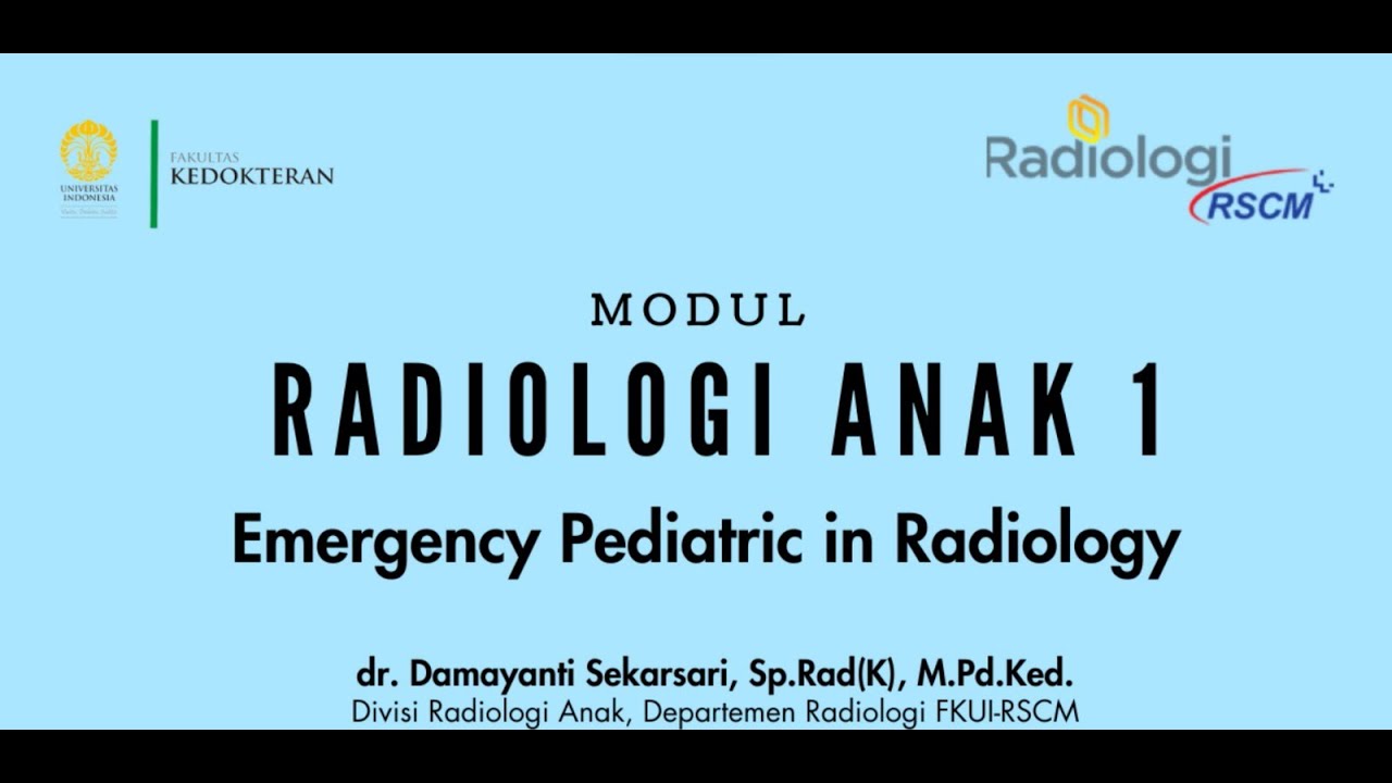 Emergency Pediatric in Radiology (Modul Radiologi Anak 1)