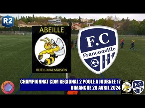 DIMANCHE 28 AVRIL 2024 CDM R2 REUIL ABEILLE - FC FRANCONVILLE LE MATCH