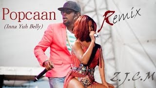 Popcaan ft Rihanna Inna Yuh Belly Work Riddim Remix @ZZJC Music April 2016