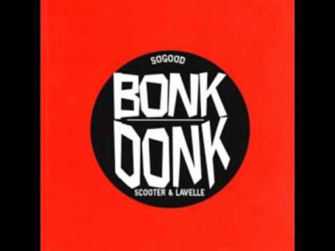 Scooter & Lavelle - Bonk Donk (Original Mix)