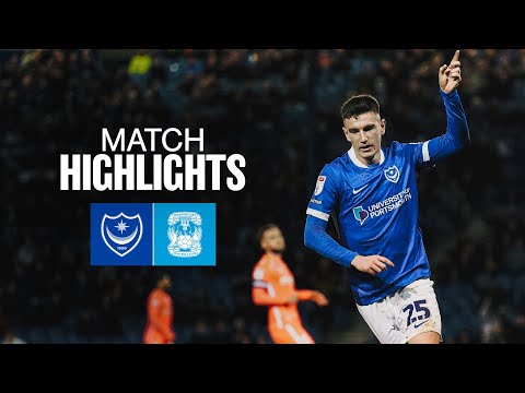 Highlights 🔵 | Pompey v Coventry