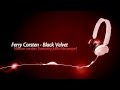 Ferry Corsten - Black Velvet (Album version, feat. Julia Messenger)