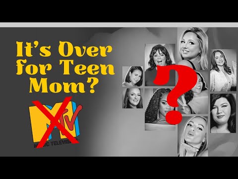"Too Boring to Watch?" | Is This the FINAL Season of 'Teen Mom'? | MTV Silent on Teen Mom's Future