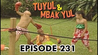 Download lagu Tuyul Dan Mbak Yul Episode 231 - Tinju Mania mp3