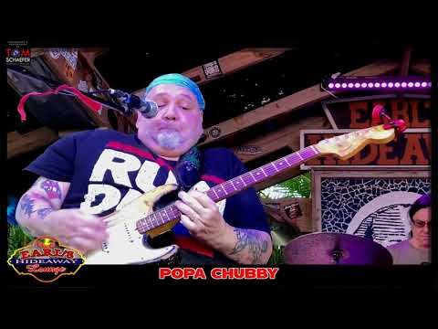 POPA CHUBBY - JAMS!   Earls Hideaway   Sebastian FL   02 27 2022