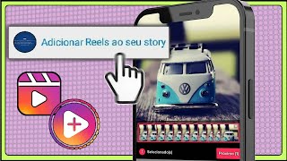 Como Postar Reels Completo no Stories
