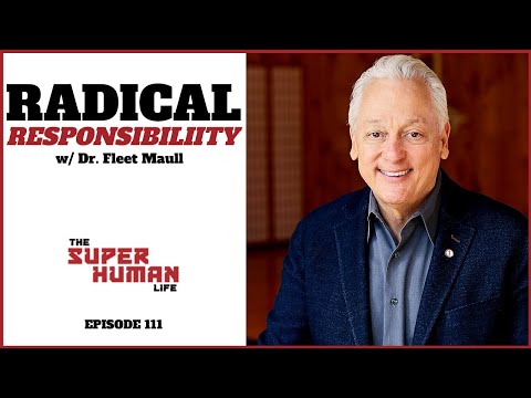 A Mindfulness Approach To Radical Responsibility w/ Dr. Fleet Maull | THE SUPER HUMAN LIFE EP. 111