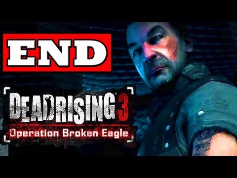 Dead Rising 3 Operation Broken Eagle: ENDING Episode 1 Gameplay Walkthrough [HD] XBOX ONE