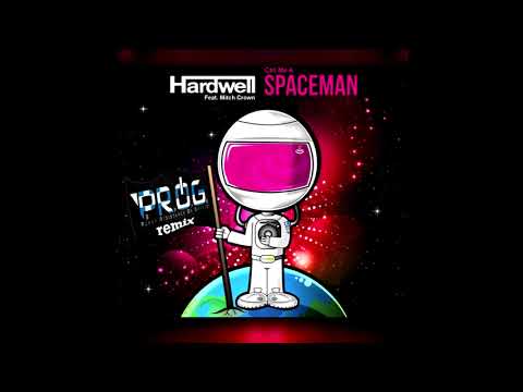 Hardwell ft. Mitch Crown - Call Me A Spaceman (P.R.O.G. Rmx) ᴴᴰ