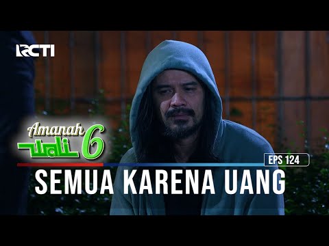 Semua Karena Uang - Amanah Wali 6