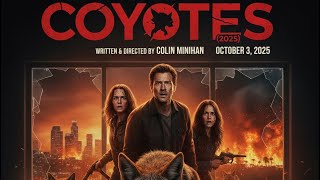 'Coyotes' (2025) Review: Minihan Delivers a Fun, Fang-less Hollywood Hills Creature Feature