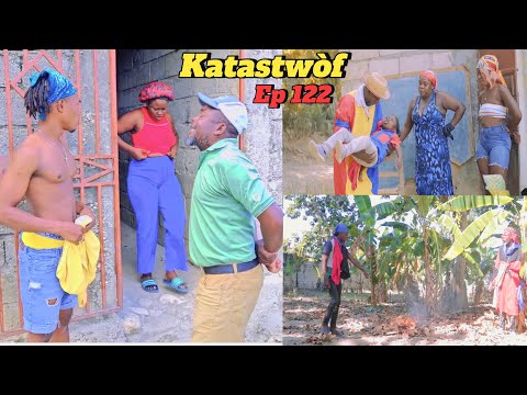 KATASTWÒF Ep #122 #Dyesel/Sya/Aki/TiMerline/Brikè/Dada/Sanrival/Fafane/Yelte/ tiFanm/GVal/Deboul/Bob