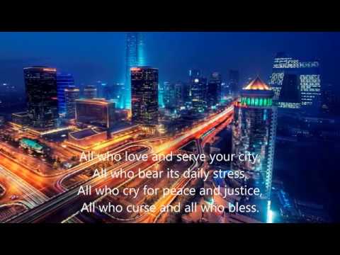 All Who Love and Serve Your City - #356- SDA Hymnal - Erik Routley