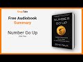 Number Go Up By Zeke Faux 14 Minute Summary