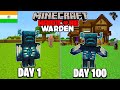 I Survived 100 Days As A Warden In Minecraft Hardcore HINDI