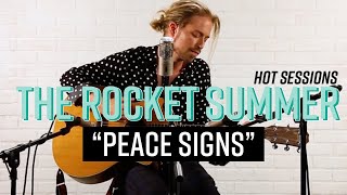 Hot Sessions: The Rocket Summer &quot;Peace Signs&quot; | Hot Topic