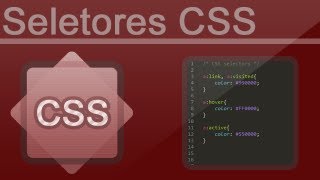 Curso de CSS - Seletores avançados
