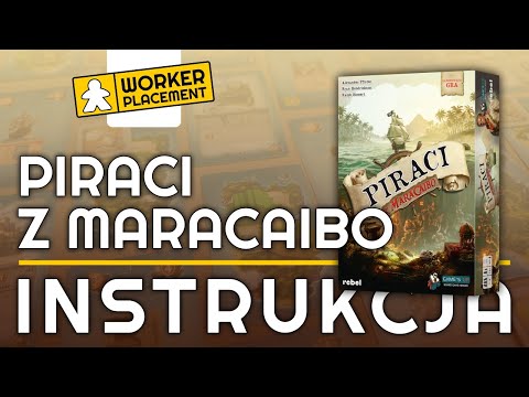 Piraci z Maracaibo | Zasady Gry | Instrukcja