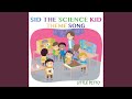 Sid The Science Kid Theme Song