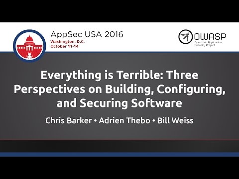 Image thumbnail for talk Everything is Terrible: Three Perspectives on Building, Configuring, and Securing Software