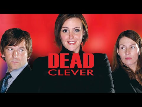 Dead Clever (2007 British Movie)