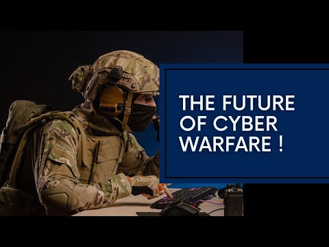 What does the Future Of Cyber Warfare Look Life??