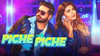 Piche Piche  || Music Video || Shipra Goyal | Alfaaz | Mehul Gadani ||Φ¥