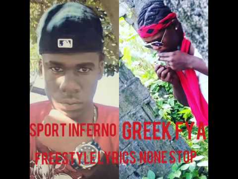 Sport Inferno ft Greek Fya - lyrically free style