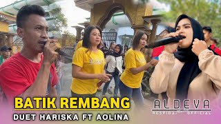 Download lagu BATIK REMBANG DANGDUT SASAK TERBAIK ALDEVA MUSIK VOC AOLINA FT HARIS mp3 Download lagu BATIK REMBANG DANGDUT SASAK TERBAIK ALDEVA MUSIK VOC AOLINA FT HARIS mp3