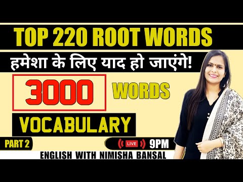 Top 220 Roots Words | 3000 Words | You will remember them forever! | Vocabulary | Part 2 | Nimish...