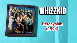 Download lagu WHIZZKID - PERCAYALAH (CD Quality) 1994 mp3