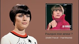 Pourquoi mon amour – Mireille Mathieu