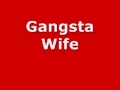 dirty boys-gangsta wife