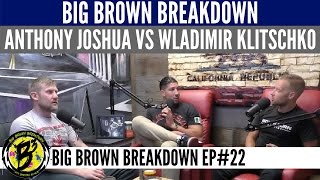 Video: Big Brown Boxing Breakdown - Anthony Joshua vs Wladimir Klitschko