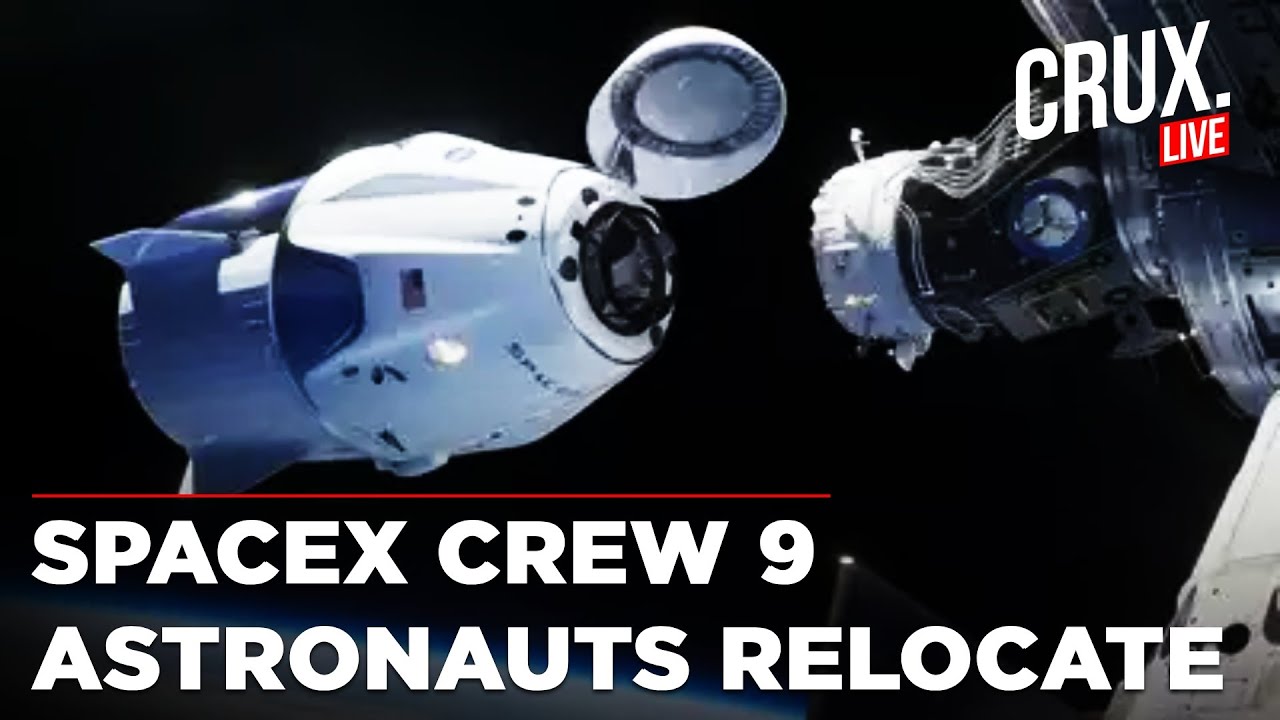 NASA SpaceX Live | Watch SpaceX Crew-9 Astronauts Move Dragon Spacecraft To New ISS Parking Spot