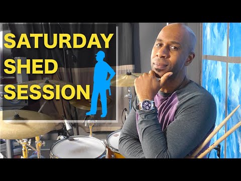 Saturday Shed Session - Practicing Flow Around The Drum Set