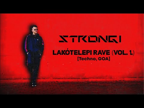 Strong R. - Lakótelepi Rave (Vol 1.)