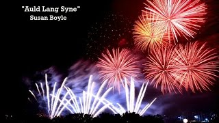 Auld Lang Syne (Lyrics) - Susan Boyle