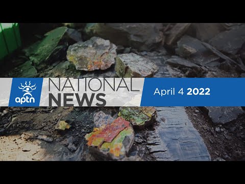 APTN National News April 4, 2022 – Supports for residential school survivors, Quebec health reform