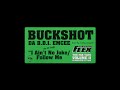 Buckshot I Ain T No Joke Clean