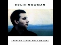 Colin Newman --Better Later Than Never